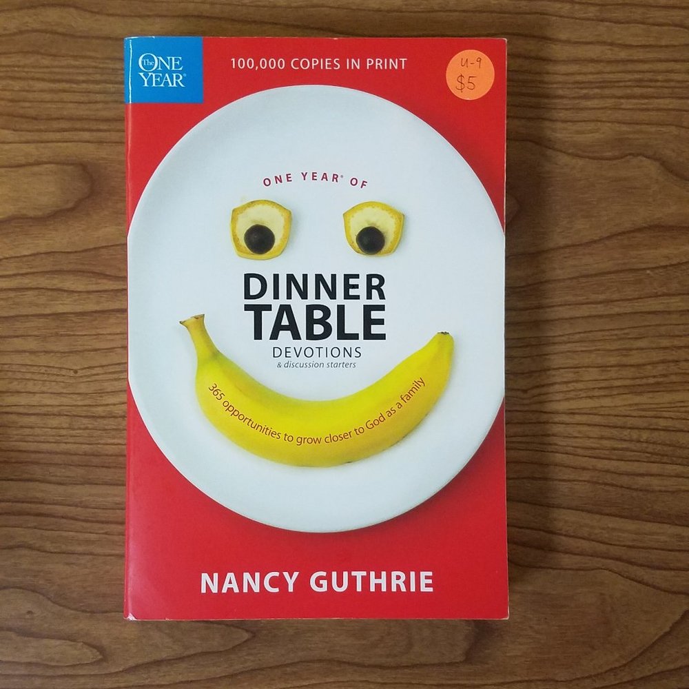 One Year Of Dinner Table Devotions Book by Nancy Guthrie - Picture 1 of 5